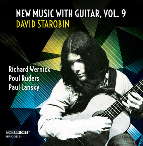 Wernick / Starobin, David: David Starobin: New Music with Guitar 9