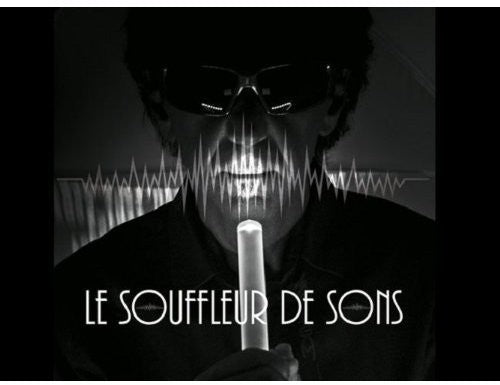 Le Souffleur De Sons: Le Souffleur de Sons