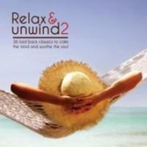 Relax & Unwind 2: Relax & Unwind 2