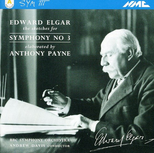 Elgar / Payne / Davis / BBC Sym Orch: Sketches for Symphony 3