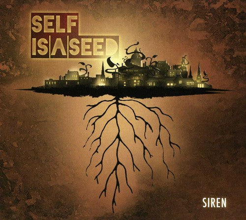 Self Is a Seed: Siren