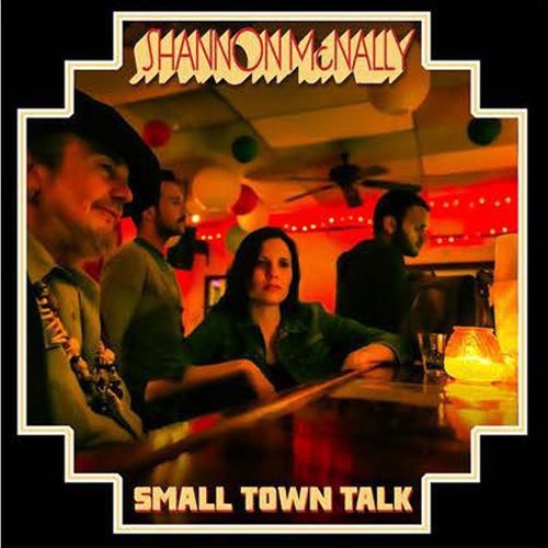 McNally, Shannon: Small Town Talk