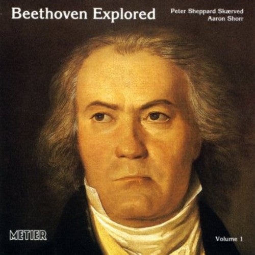 Beethoven / Skaerved / Shorr: Beethoven Explored: Life & Times 1