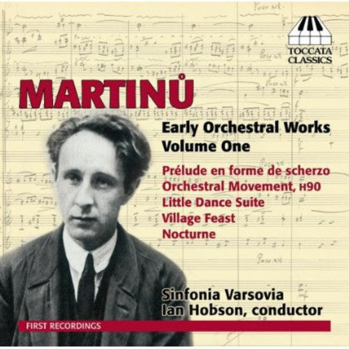 Martinu / Sinfonia Varsovia / Hobson: Early Orchestral Works 1