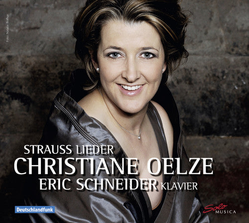 Strauss / Oelze / Schneider: Lieder