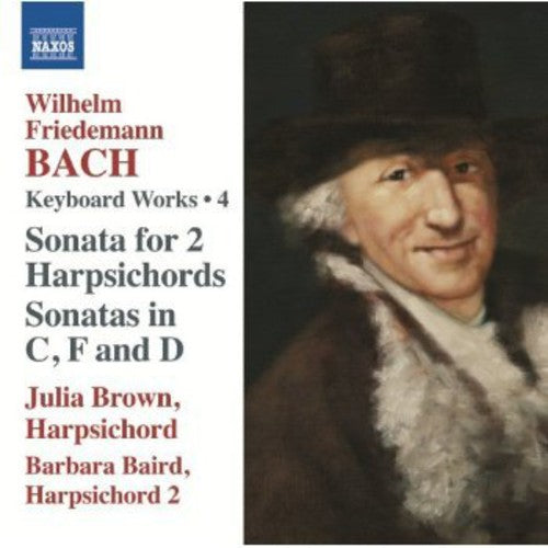 Bach, W.F. / Brown / Baird: Works for Harpsichord 4