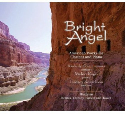 Etezady / Luevano / Koga / Kesselman: Bright Angel - American Works for Clarinet & Piano