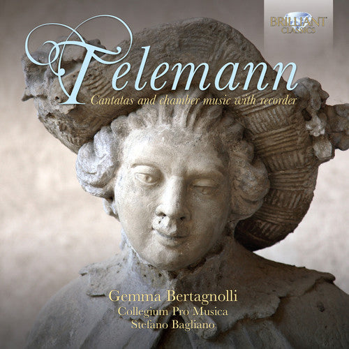 Telemann / Bertagnolli / Collegium Pro Musica: Cantatas & Chamber Music with Recorder
