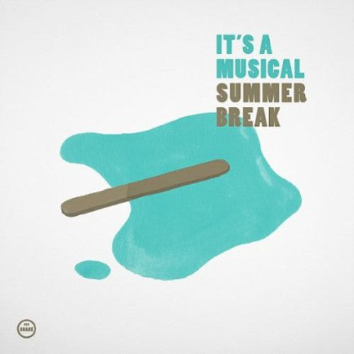 Its a Musical: Summer Break