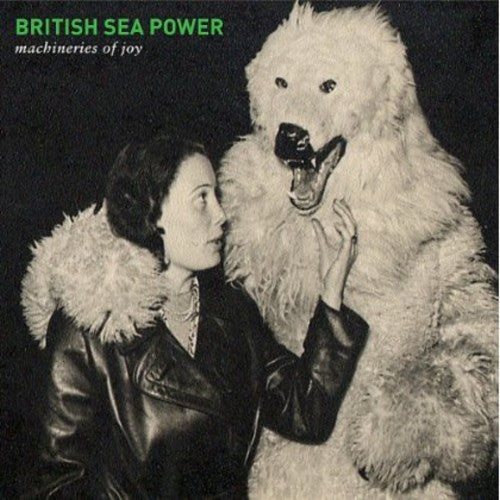 British Sea Power: Machineries of Joy