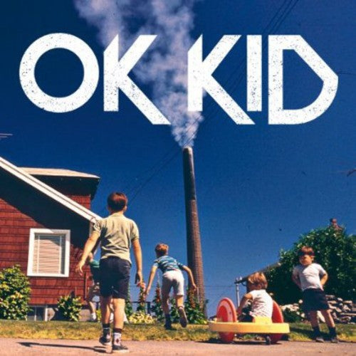 OK Kid: Ok Kid