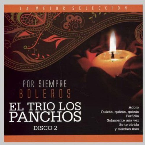 Trio Los Panchos: Vol. 2-Por Siempre Boleros