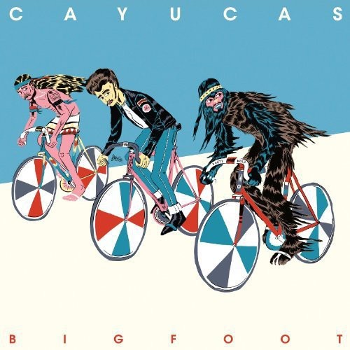 Cayucas: Bigfoot