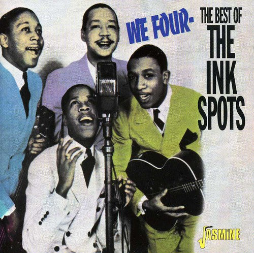 Ink Spots: We Four: Best of the Ink Spots