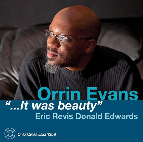 Evans, Orrin: It Was Beauty