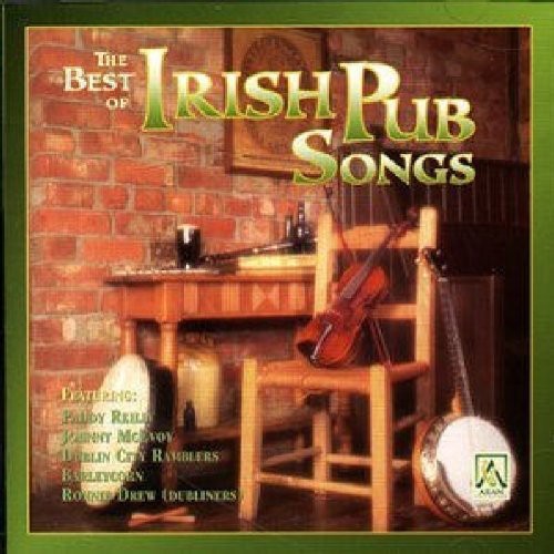 Best of Irish Pub Songs / Various: The Best of Irish Pub Songs
