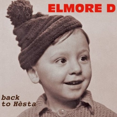 Elmore D: Back to Hesta