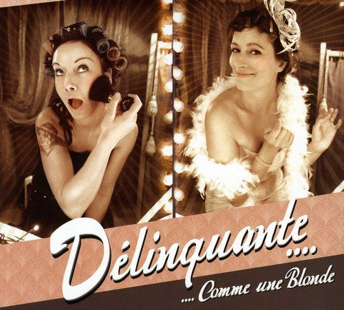 Delinquante: Comme Une Blonde