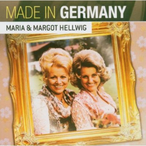 Hellwing, Maria & Margot: Made in Germany