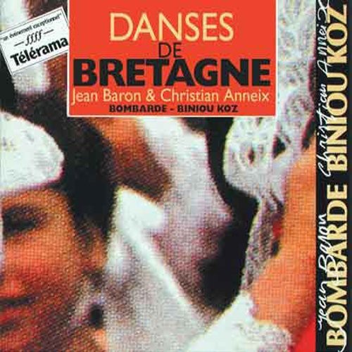 Baron, Jean & Anneix, Christia: Danses de Bretagne