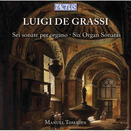 De Grassi / Tomadin: Six Organ Sonatas