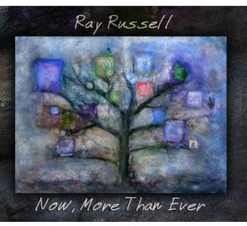 Russell, Ray: Now, More Than Ever