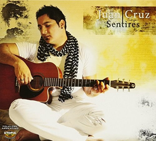 Cruz, Juan: Sentires