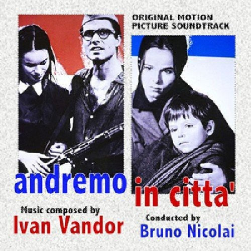 Vandor, Ivan: Andremo in Citta'