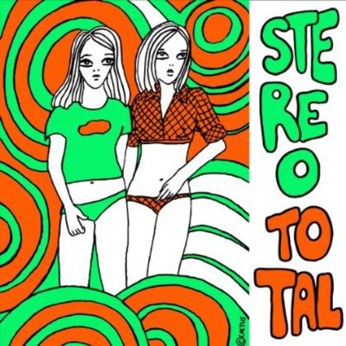 Stereo Total: We Don't Wanna Dance
