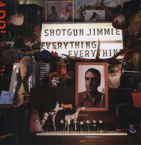 Shotgun Jimmie: Everything Everything