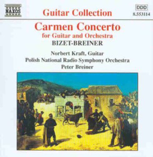 Bizet / Kraft / Breiner: Carmen Concerto for Guitar & Orchestra