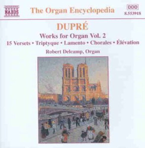 Dupre / Delcamp: Works for Organ 2