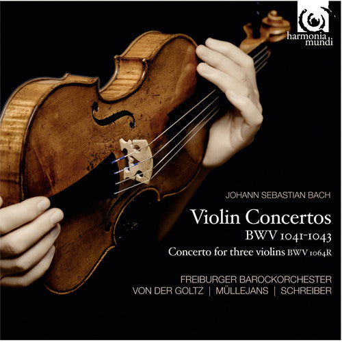 Bach, J.S. / Goltz / Schreiber: Violin Concertos BWV 1041 1043 & 1064