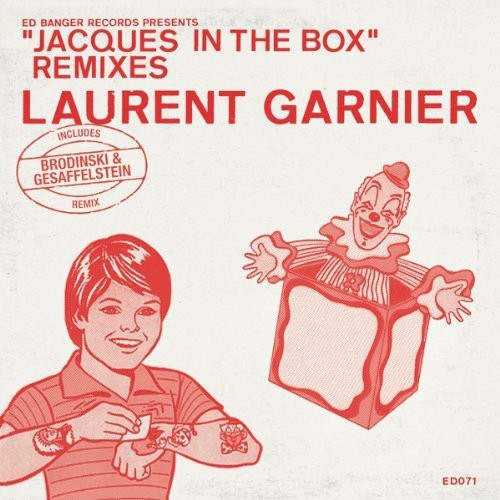 Garnier, Laurent: Jacques in the Box Remixes