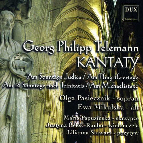 Telemann / Pasiecznik / Mikulska: Cantatas 18 33 50 & 64