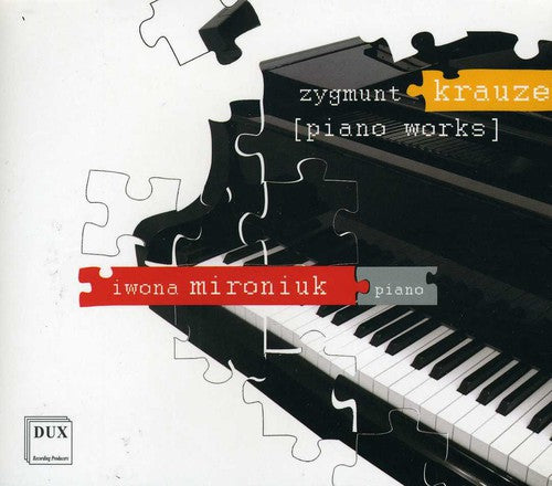 Krauze / Mironiuk: Piano Works