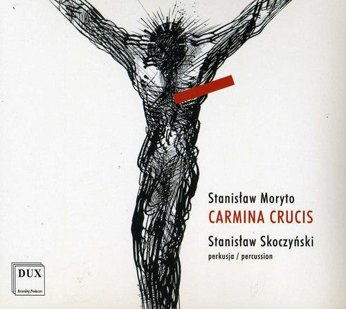 Moryto, Stanislaw: Carmina Crucis