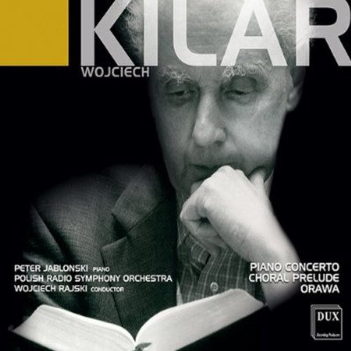 Kilar / Jablonski / Prso / Rajski: Piano Concerto: Choral Prelude for String Orch