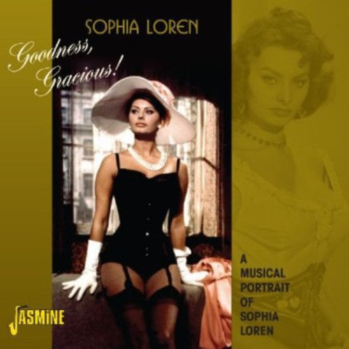 Loren, Sophia: Goodness Gracious! Musical Portrait Of Sophia Loren