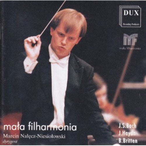 Bach / Haydn / Britten / Filharmonia: Mala Filharmonia