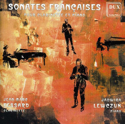 Saint-Saens / Koechlin / Fessard / Lewczuk: Sonates Francaises Pour Clarinette Et Piano