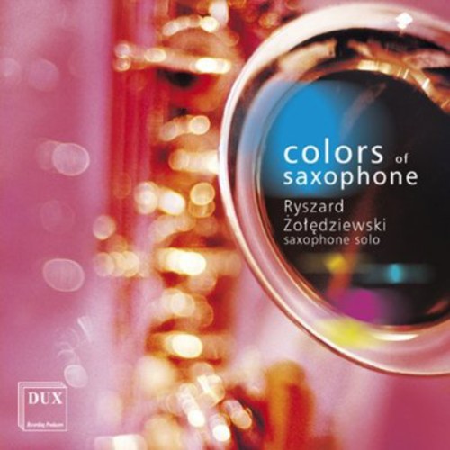 Bloch / Zoledziewski, Ryszard: Colors of Saxophone