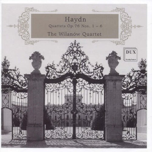 Haydn / Wilanow Quartet: Quartets Op 76 Nos 1-6