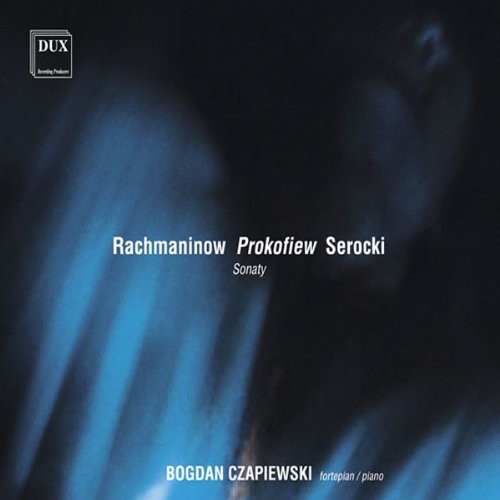 Rachmaninov / Czapiewski, Bogdan: Piano Sonatas