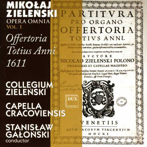 Zielenski / Collegium Zielenski / Galonski: Offertoria Totius Anni 1611 1