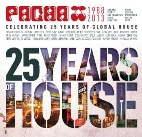 Pacha-25 Years of House: Pacha-25 Years of House