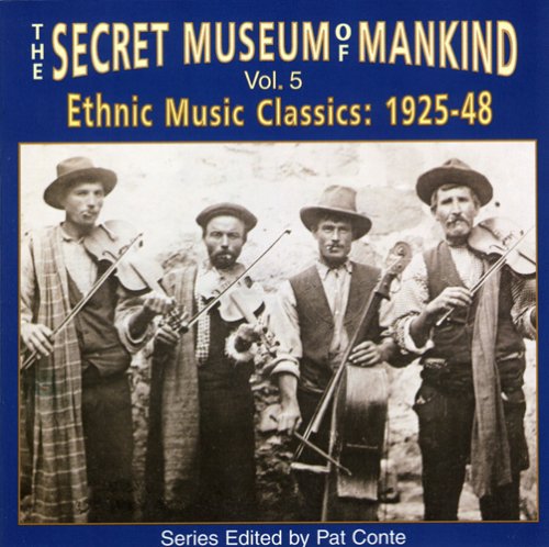 Secret Museum of Mankind 5: Ethnic Music 1925-48 /: Secret Museum Of Mankind 5: Ethnic Music 1925-48 /