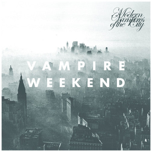 Vampire Weekend: Modern Vampires of the City