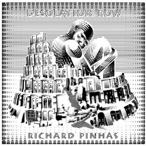 Pinhas, Richard: Desolation Row