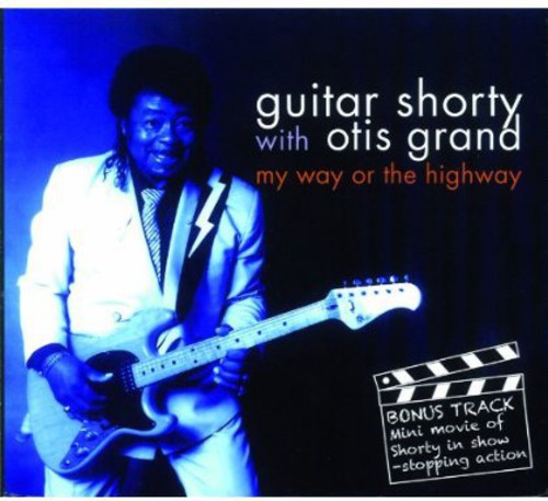 Guitar Shorty: My Way or the Highway